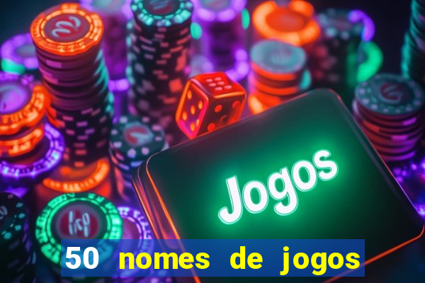 50 nomes de jogos com bola